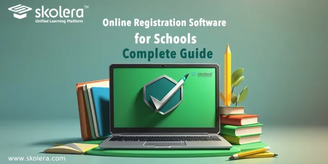 Online Registration Software for Schools