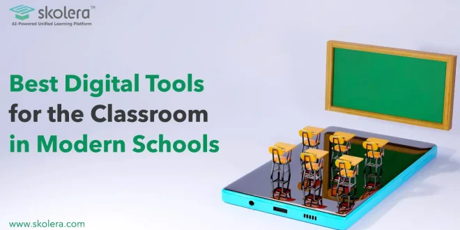 Digital Tools for the Classroom